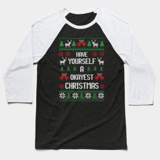 Have Yourself Okayest Christmas - Festive Introvert Baseball T-Shirt